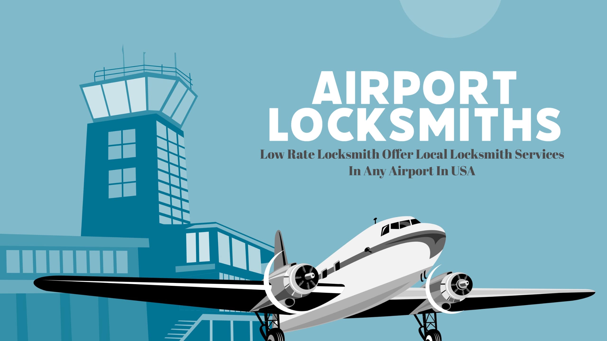 Airport Locksmiths Near Me | Airport Locksmith | Mobile Locksmith Airport CA