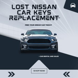 Lost Nissan Car key Replacement By Low Rate Locksmith